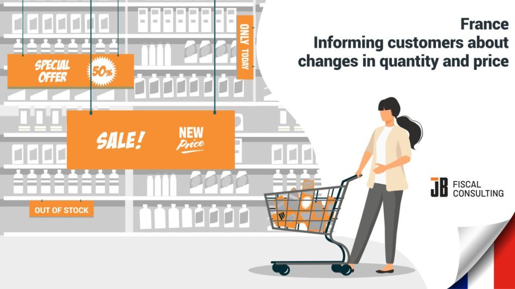 In July 2024 France started the obligation of informing consumers about the reduction or increase in the prices of products whose quantity has decreased.
